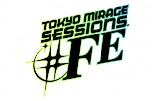 Tokyo Mirage Sessions #FE